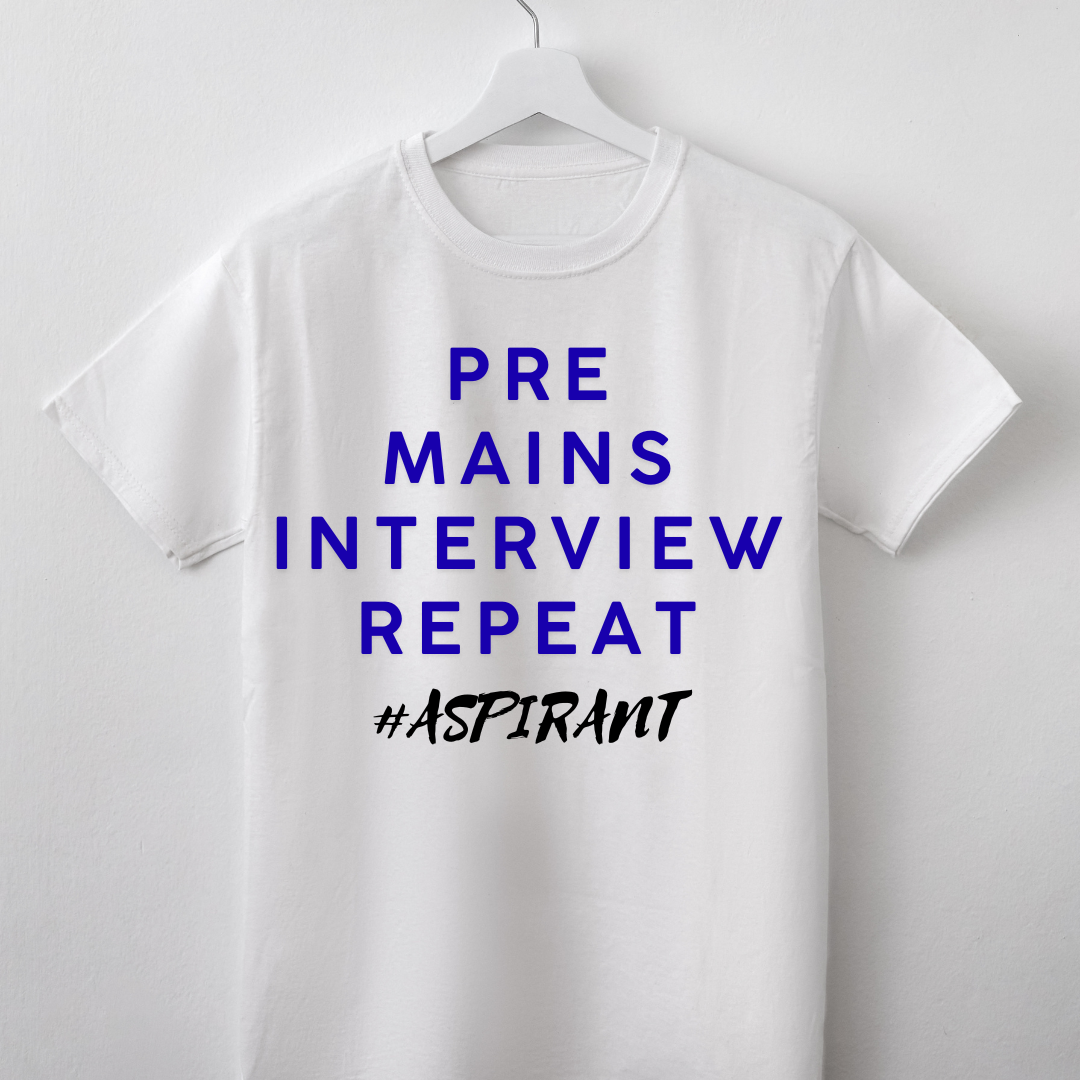 Pre. Mains. Interview. Repeat.